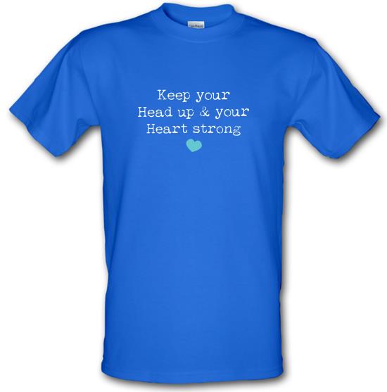 Keep Your Head Up t-shirts